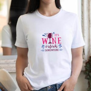 It's wine o'clock somewhere, ženska bela majica